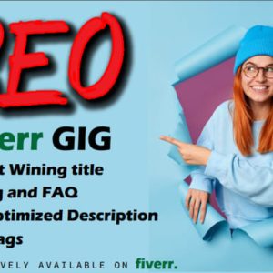 Write Complete Gigs with SEO Description for Fiverr Profile to Get Higher Sales
