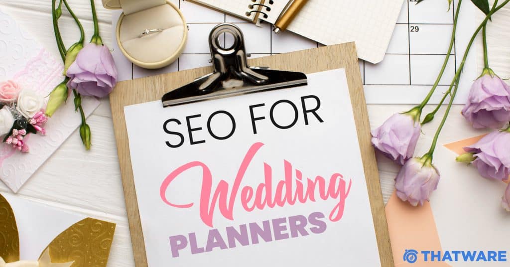 SEO for Wedding Planners